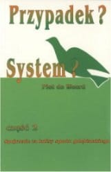 PRZYPADEK,SYSTEM cz.II